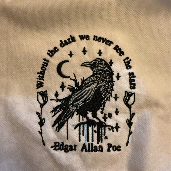 Without the Dark We Never See the Stars Embroidery Designs, Crow ...