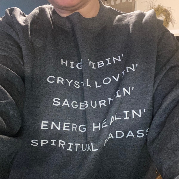 Not Enough Sage in the WORLD for This Shit Shirt, Funny Saying Shirt ...