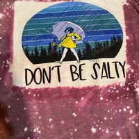 Don't Be Salty - Etsy