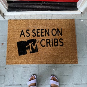 MTV Cribs Front Door Mat as Seen on MTV Cribs Welcome Mat - Etsy