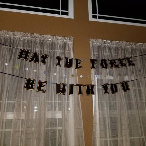 MAY the Force Be With YOU Banner, Star Wars Day Banner, Star Wars Day ...
