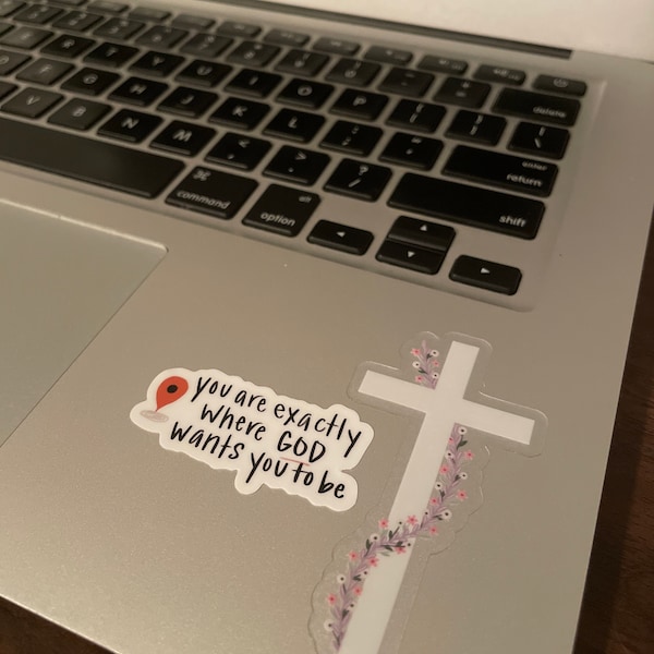 Religious Sticker Quote | Christian Faith Decal | Where God Wants You ...