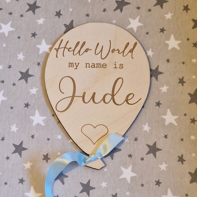Personalised Baby Arrival Sign Hello World Welcome to the World ...
