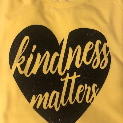 Kindness Matters Svg Be Kind Svg Teacher Svg Kindness Svg Kindness