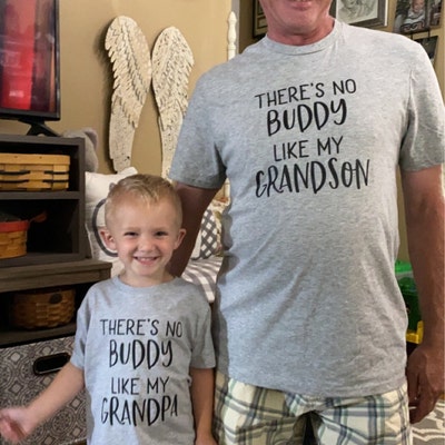 There's No Buddy Like My Grandson, There's No Buddy Like My Grandpa ...