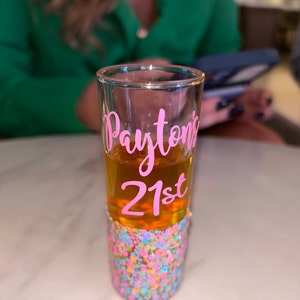 21st Bithday Shot Glass Fo He - Scatch Esistant