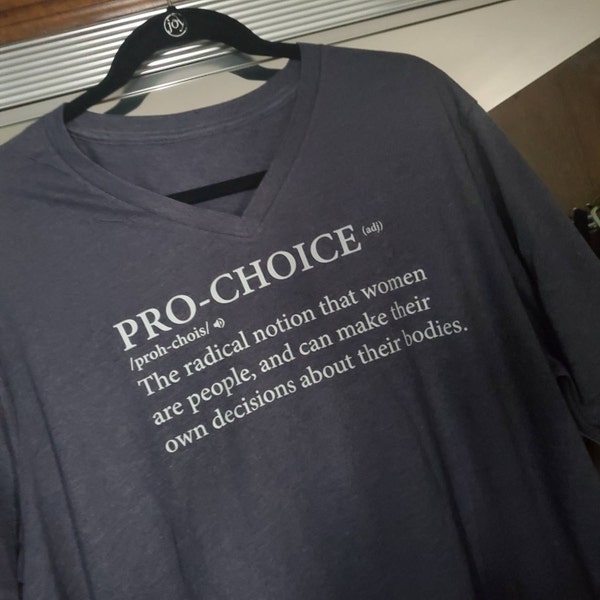 Pro Choice Definition, Pro Choice Shirt, Abortion Rights Protest,my ...