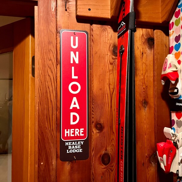 Unload Here Sign, Ski Lodge Sign, Metal Skiing Lover Gift, Personalized ...