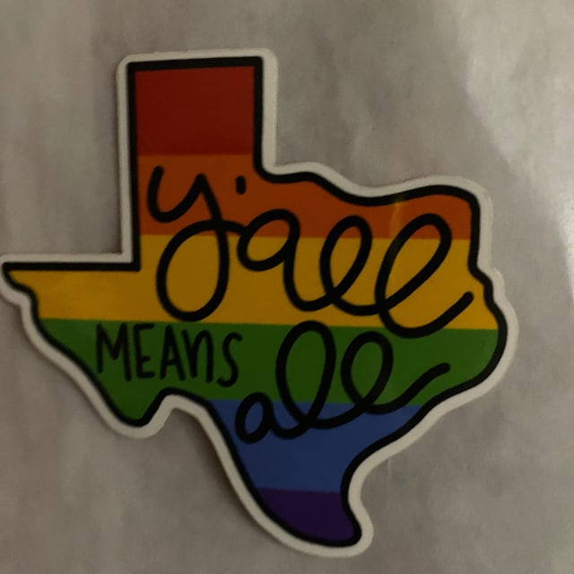 Texas Y'all Means All Pride Texas State Gay Pride Flag Rainbow