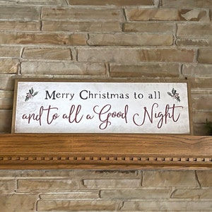 Merry Christmas to All and to All a Good Night Sign, Farmhouse ...