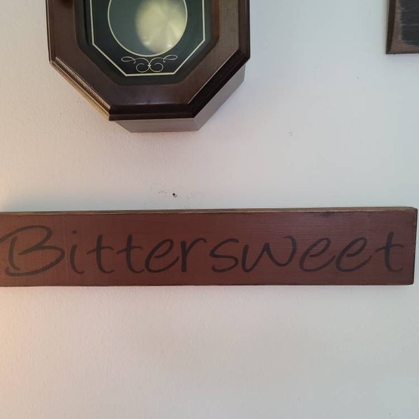 Bittersweet Primitive Sign - Etsy