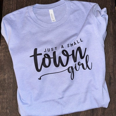 Just a Small Town Girl SVG, Country Girl Svg, Small Town Girl Svg ...