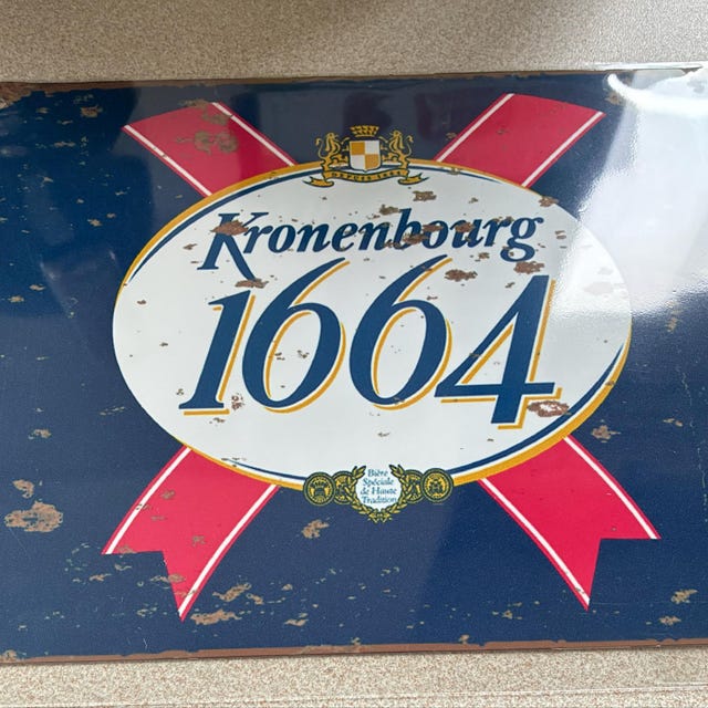 Kronenbourg 1664 Beer Drink - Metal Sign Metal Plaque Wall Art