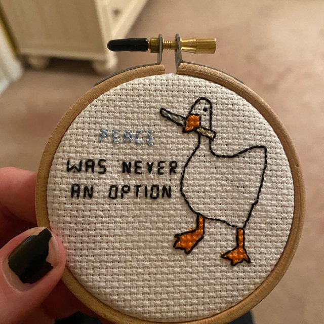 Untitled Goose Game Cross Stitch Peace Was Never an Option 