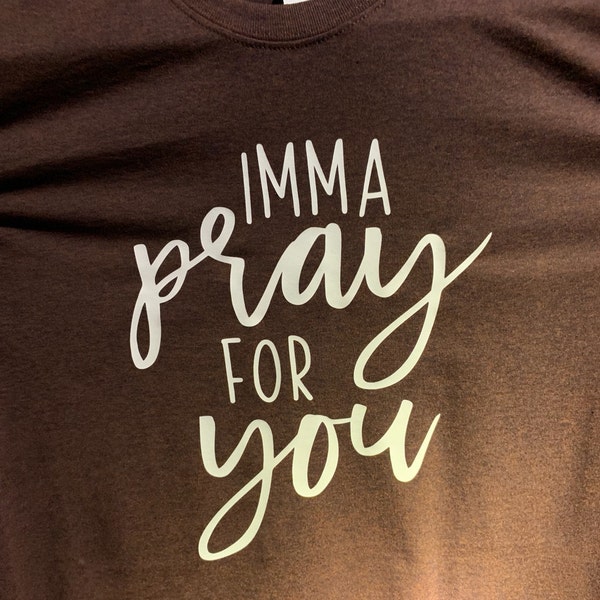 Imma Pray for You SVG Cutting File, AI, Dxf and Printable PNG Files ...