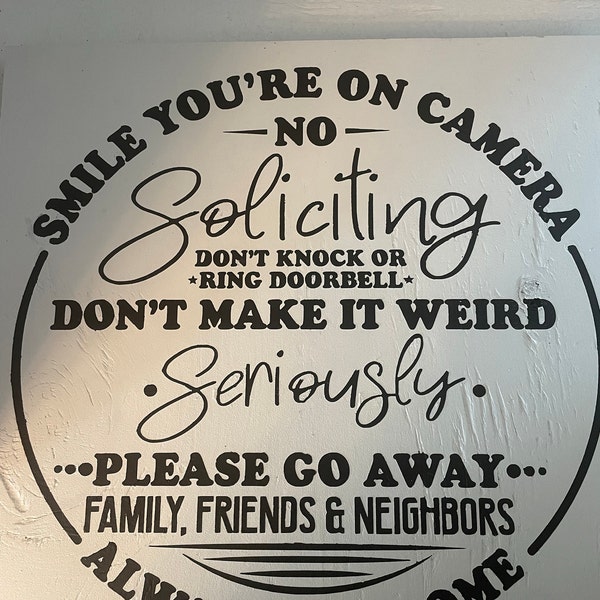 Smile, You're on Camera, No Soliciting Sign, Soliciting Sign SVG, No ...