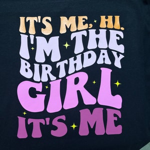 T's Me H 'm The Brthday Grl Svg Png, T's Me Svg, Brthday Grl