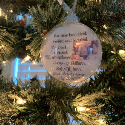 You Were Born Silent. but Still Born. Christmas Ornament - Etsy