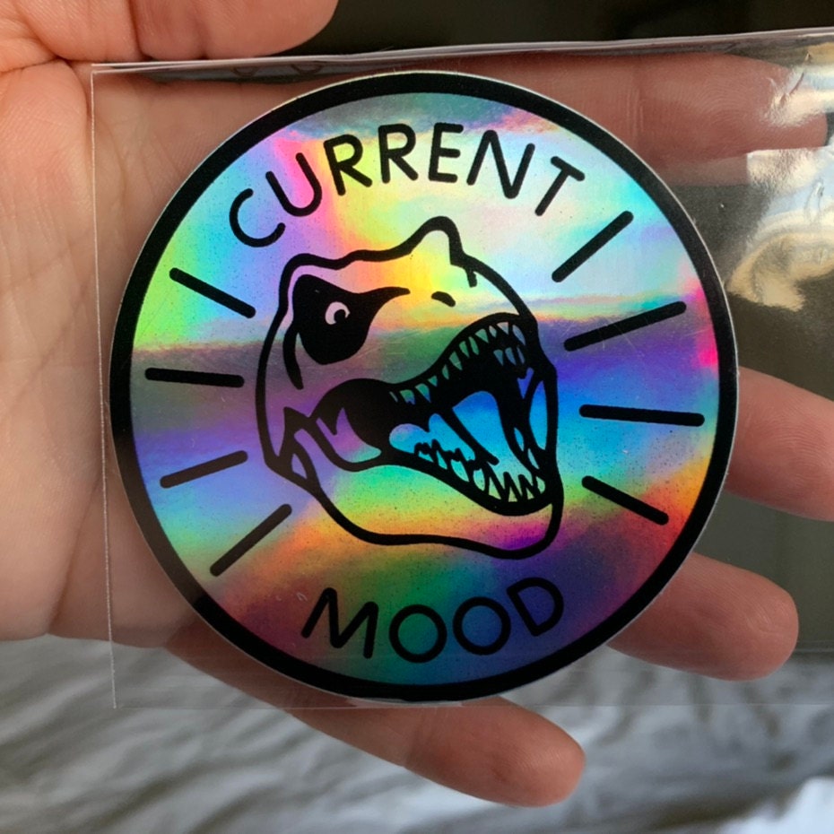 Current Mood Holographic Sticker