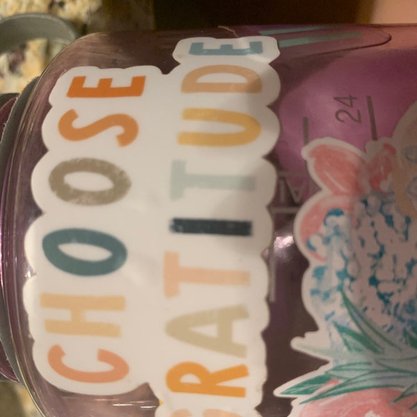 Inspirational Quote Sticker | Choose Gratitude | Waterproof Vinyl ...