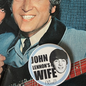 John Lennon’s Wife (real) Badge/ Pin/ Button - Etsy