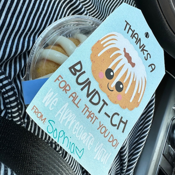 PRINTABLE Thanks a BUNDT-CH for All That You Do! We Appreciate You! Tag ...