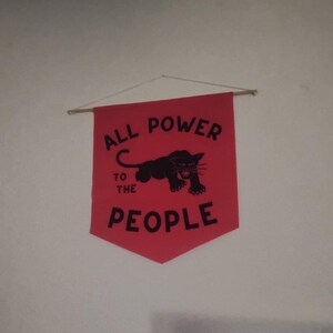 All Power to the People Black Panther Party Pennant Banner