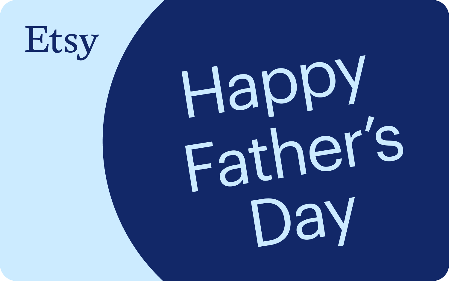 Illustration of Happy Father's Day written in light blue text against semi circle esque dark blue background, left half of card is light blue background with Etsy logo in top left in dark blue text