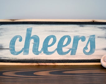 Cheers! Distressed "Cheers" Sign