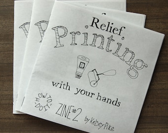 Relief Printmaking How-to-do-it Zine 2 - Instruction Manual for Block Printing at Home