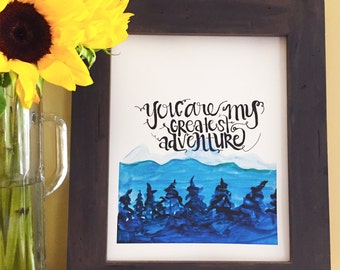Nursery Art, Baby Gift, Adventure Quote, Baby Shower Gift, Valentine Gift, Husband gift, Boyfriend Gift, Handmade Watercolor Art Print