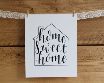 Home Sweet Home print - 8x10 print - hand lettering print - typography