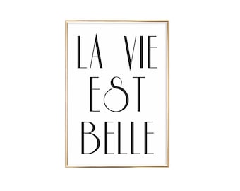 Art Print La Vie Est Belle