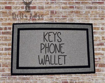 Keys - Phone - Wallet - Doormat