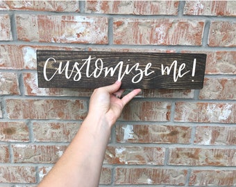 Custom sign, Wood sign, Custom wood sign, Customizable wood sign, Rustic sign, Personalized wood sign, Wooden sign, Custom mini sign, Custom