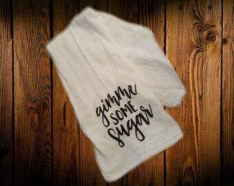 Gimme Some Sugar Tea Towel
