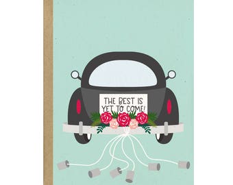 Wedding Card - Wedding Congratulations Card - The Best Is Yet To Come - Wedding Shower Card - Bridal Shower Card - Cute Wedding Card
