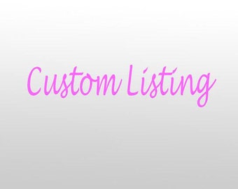 Custom Lisitng for butterflydeli