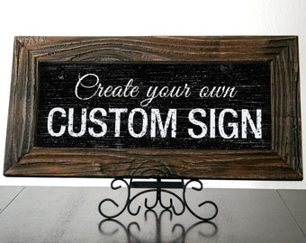 Custom Signs with Rustic Frame. Rustic Signs. Business Sign. Reclaimed Wood. Custom Quote Sign. Personalized Wood Signs. 20x10
