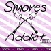 Smores Addict - SVG - Cutting Files Silhouette Cameo Cricut - INSTANT DOWNLOAD