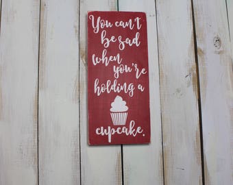 Cupcake Sign- Dessert- Gift for Best Friend- Cupcake Gift- Bakery- Bakery Sign- Gift for Baker- Pastry Chef- Baker- Wall Art- Cupcake Decor