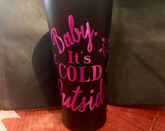 Baby its Cold outside-Coffee mug to go