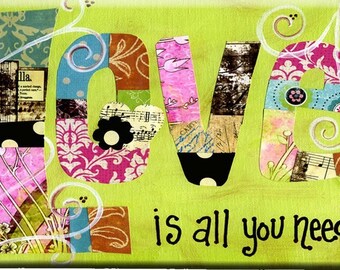 LOVE is all you need 11x14 print