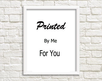 Custom order Printed by me for you Print My Digital prints instead of download them Fine Art Paper Giclee
