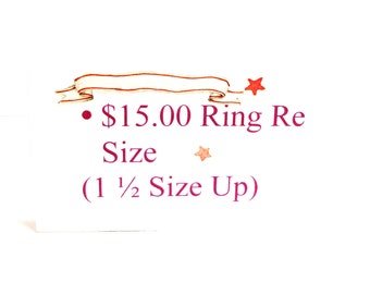 Michaelangelas, ring re size, jewelry re size up or down, ( 1 1/2 )