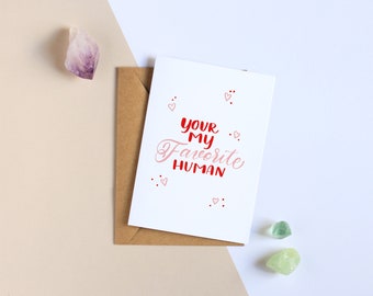 Favorite Human - Valentine's Day Greeting Card