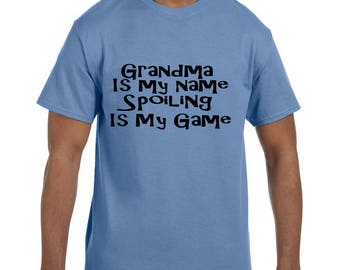 Tshirt Mother's Day Grandma is my Name Spoiling is my Game model xx10100