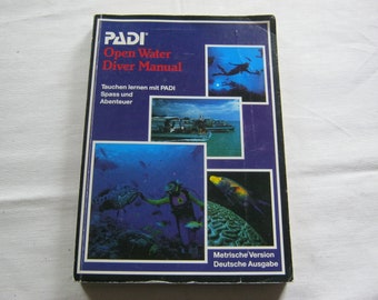 Vintage Buch Open Water Diver Manual,Tauchen lernen mit Padi Spass am Abenteuer,Deutschland 1990 guter Zustand
