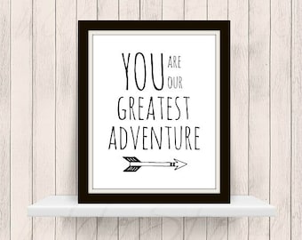 You Are Our Greatest Adventure Nursery Printable