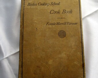 Boston Cooking School Cook Book, 1923 Cook Book, Fannie Farmer Cook Book, Edwardian Cook Books, Downton Abbey Cook Book, Boston Cook Book